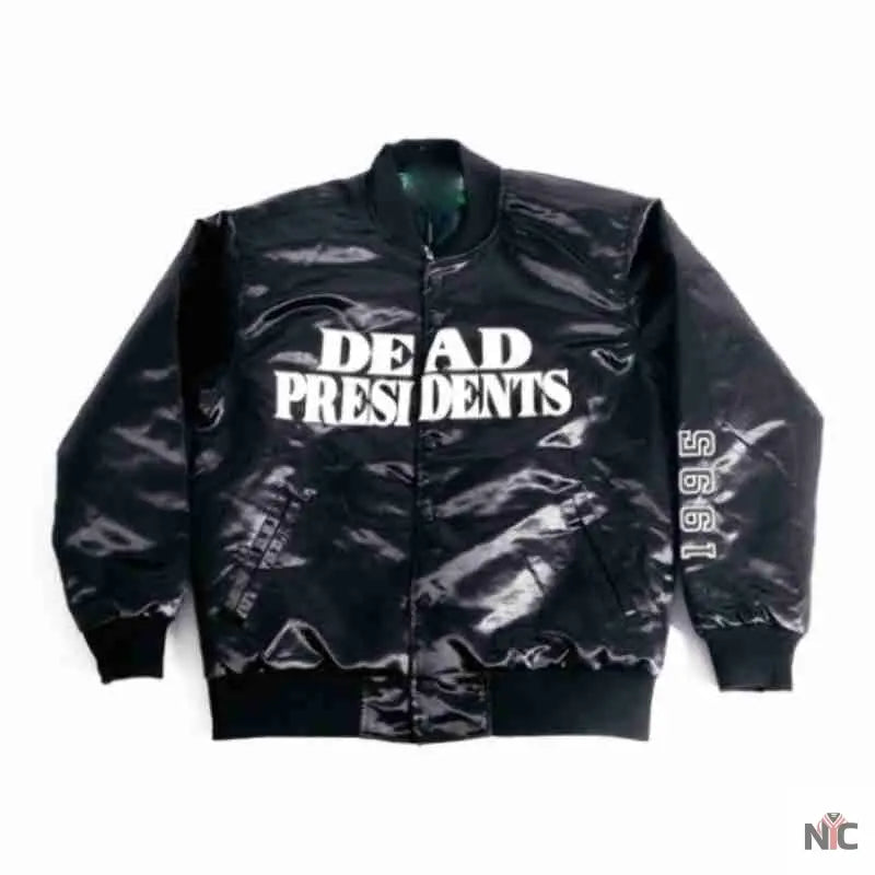 Dead Presidents Satin Jacket NYC Jackets